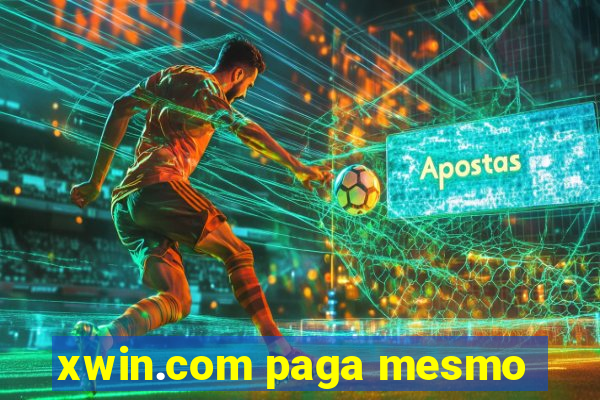 xwin.com paga mesmo